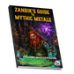 Zanrik's Guide To Mythic Metals - Foundry Master's Guide Softcover