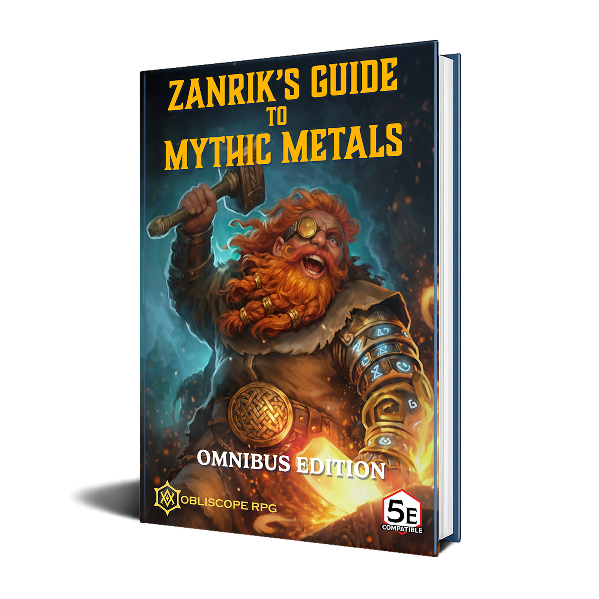Zanrik's Guide To Mythic Metals - Hardcover Omnibus Edition